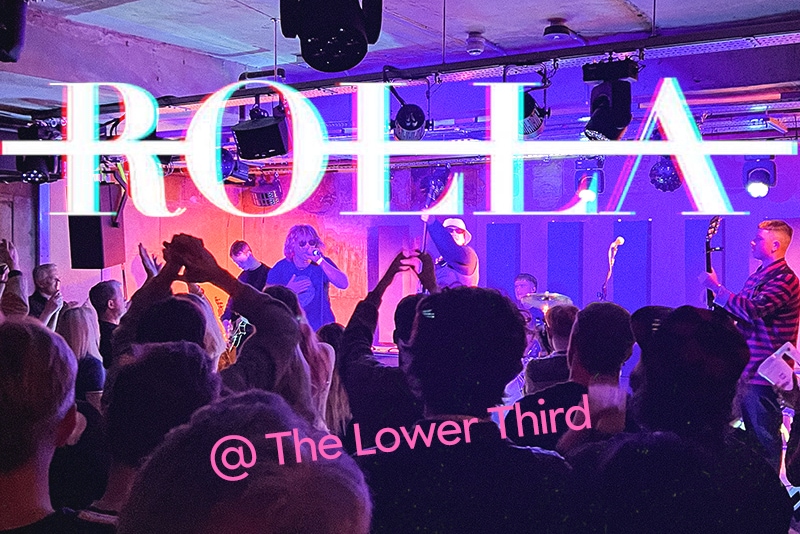 ROLLA at The Lower Third