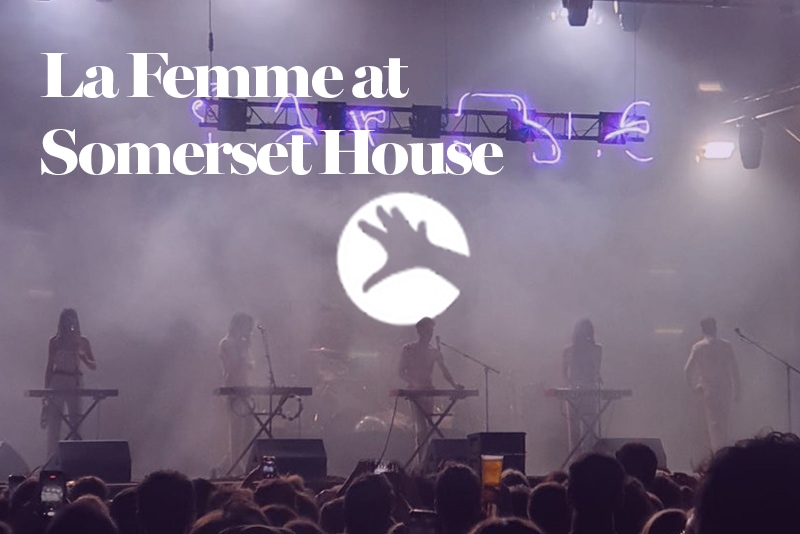 La Femme at Somerset House